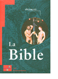 D&eacute;couvrir la Bible
